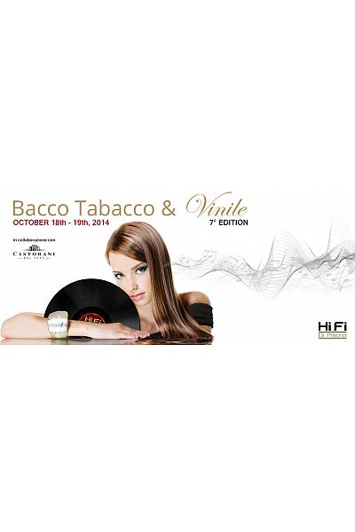 BACCO TABACCO & VINILE 2014 VII EDITION