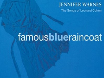 Sound and Music JENNIFER WARNES: FAMOUS BLUE RAINCOAT