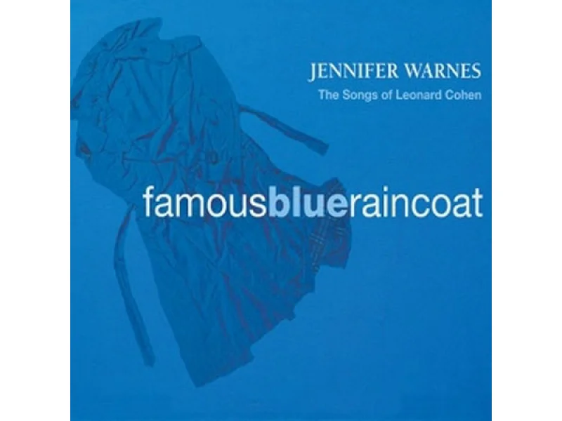 Sound and Music JENNIFER WARNES: FAMOUS BLUE RAINCOAT