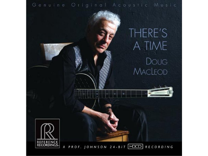 Sound and Music DOUG MACLEOD: THERE'S A TIME