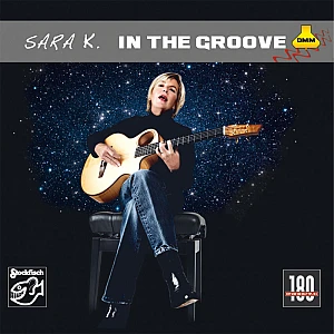 Sound and Music SARA K.: IN THE GROOVE (THE BEST OF)