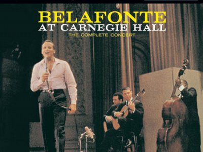 Sound and Music H.BELAFONTE: BELAFONTE AT CARNEGIE HALL