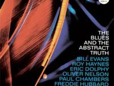 Sound and Music OLIVER NELSON: BLUES AND THE ABSTRACT TRUTH