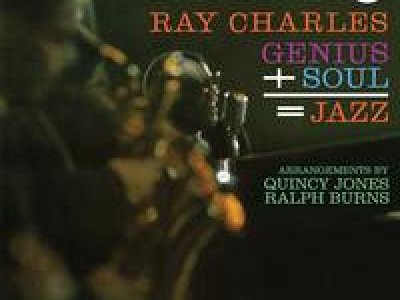 Sound and Music RAY CHARLES: GENIUS + SOUL = JAZZ