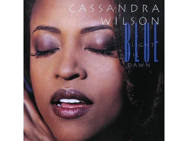 Evolution Music CASSANDRA WILSON - LIGHT 'TIL DAWN