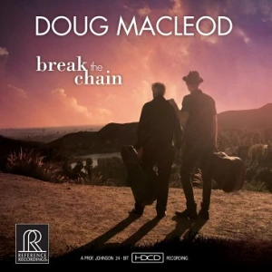 Sound and Music DOUG MACLEOD: BREAK THE CHAIN