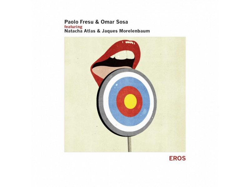 Sound and Music PAOLO FRESU & OMAR SOSA: EROS