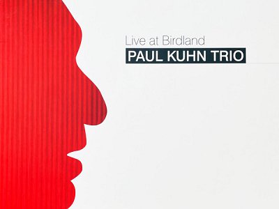 Vinili PAUL KUHN TRIO - LIVE AT BIRDLAND (AIR TIGHT 25TH ANNIVERSARY ALBUM)