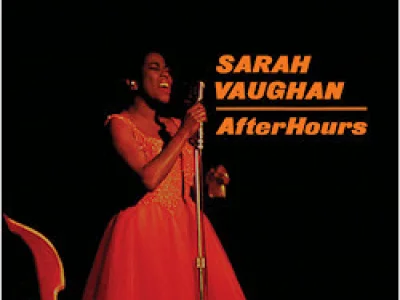 Sound and Music SARA VAUGHAN: AFTERHOURS