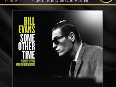 Sound and Music BILL EVANS: SOME OTHER TIME - THE LOST SESSION FROM THE BLACK FOREST (LIMITED EDITION)