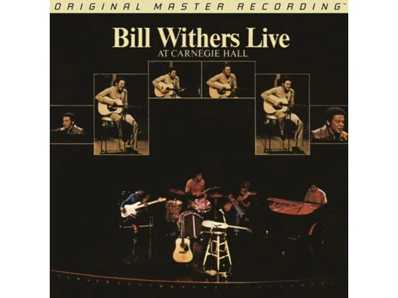 Sound and Music BILL WITHERS: LIVE AT CARNEGIE HALL