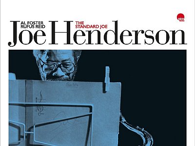 Sound and Music JOE HENDERSON: THE STANDARD JOE