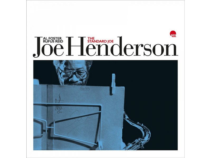 Sound and Music JOE HENDERSON: THE STANDARD JOE