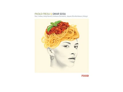 Sound and Music PAOLO FRESU &  OMAR SOSA: FOOD