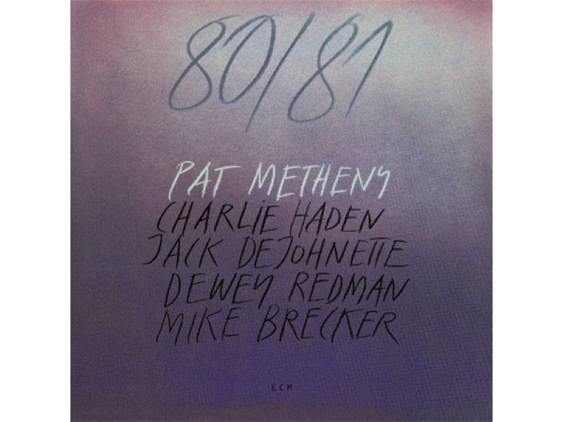 Sound and Music PAT METHENY: 80/81