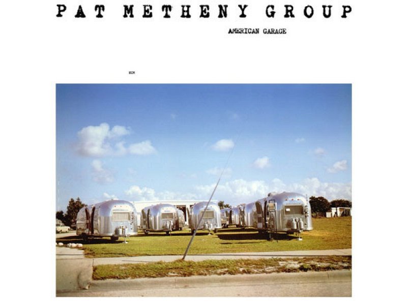 Sound and Music PAT METHENY: AMERICAN GARAGE