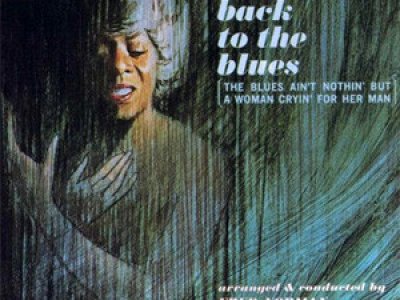 Sound and Music DINAH WASHINGTON: BACK TO THE BLUES