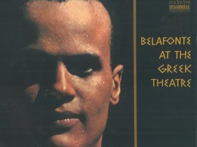 Sound and Music BELAFONTE: AT THE GREEK THEATRE