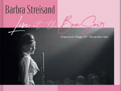 Sound and Music BARBRA STREISAND: LIVE AT THE BON SOIR