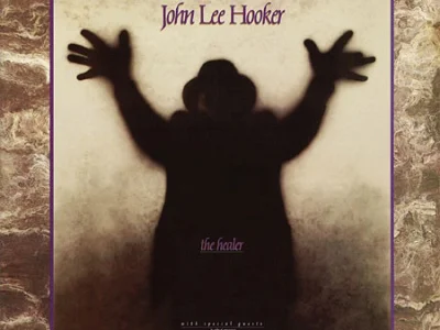 Sound and Music JOHN LEE HOOKER: THE HEALER