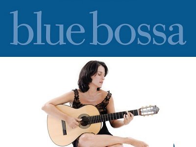 Sound and Music ANA CARAM: BLUE BOSSA