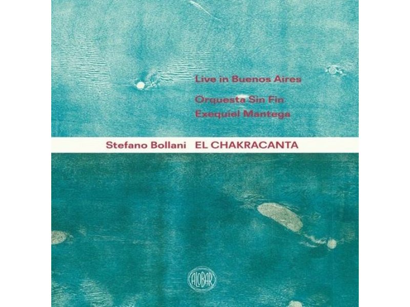 Sound and Music STEFANO BOLLANI: EL CHAKRACANTA