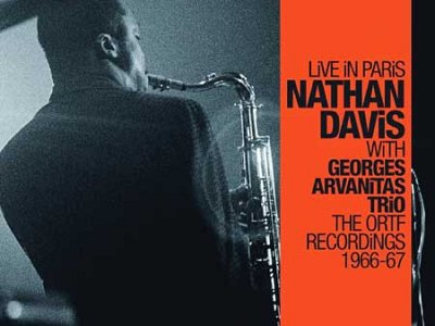 Sound and Music NATHAN DAVIS & ARVANITAS TRIO: LIVE IN PARIS