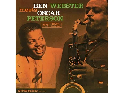 Sound and Music BEN WEBSTER: BEN WEBSTER MEETS OSCAR PETERSON