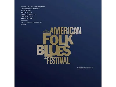 Sound and Music AA. VV.: AMERICAN FOLK BLUES FESTIVAL - LIVE IN PARIS 1962 - BREMA 1963 (MONO)