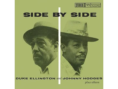 Sound and Music DUKE ELLINGTON & JOHNNY HODGES: SIDE BY SIDE