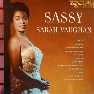 Sound and Music SARAH VAUGHAN: SASSY