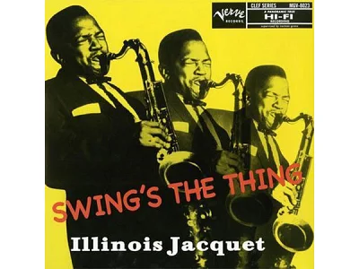 Sound and Music ILLINOIS JACQUET: SWING'S THE THING (MONO) (ACOUSTIC SOUNDS SERIE)