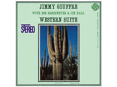 Sound and Music JIMMY GIUFFRE - JIM HALL - BOB BROOKMEYER: WESTERN SUITE
