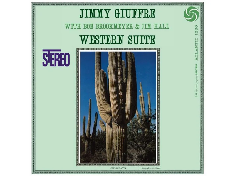 Sound and Music JIMMY GIUFFRE - JIM HALL - BOB BROOKMEYER: WESTERN SUITE