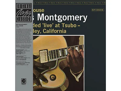 Sound and Music WES MONTGOMERY: THE COMPLETE FULL HOUSE RECORDINGS (SERIE ORIGINAL JAZZ CLASSICS)