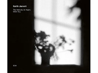 Sound and Music KEITH JARRETT: THE MELODY AT NIGHT - WITH YOU