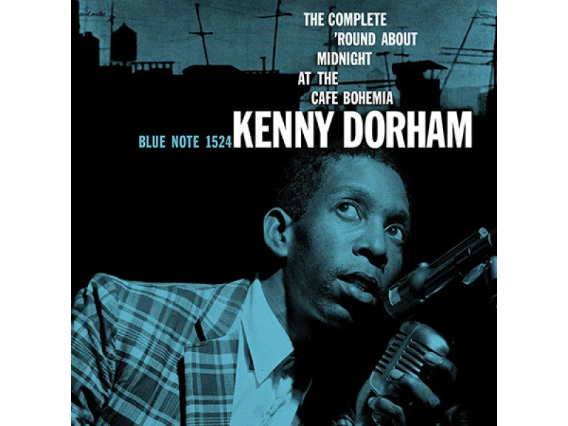 Sound and Music KENNY DORHAM: THE COMPLETE 'ROUND ABOUT MIDNIGHT AT CAFÈ BOHEMIA