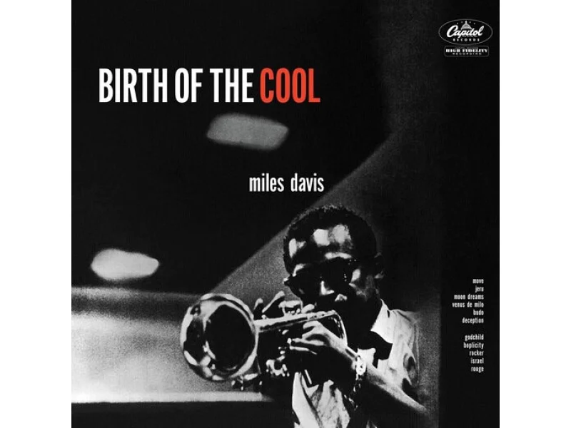 Sound and Music MILES DAVIS: BIRTH OF THE COOL (MONO)