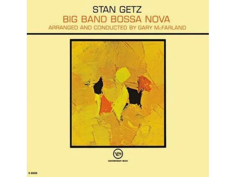 Sound and Music STAN GETZ: BIG BAND BOSSA NOVA (ACOUSTIC SOUNDS SERIES)