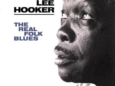 Sound and Music JOHN LEE HOOKER: THE REAL FOLK BLUES (CHESS RECORDS ACOUSTIC SOUNDS SERIES)