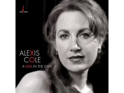 Sound and Music ALEXIS COLE: A KISS IN THE DARK (ONE - STEP)